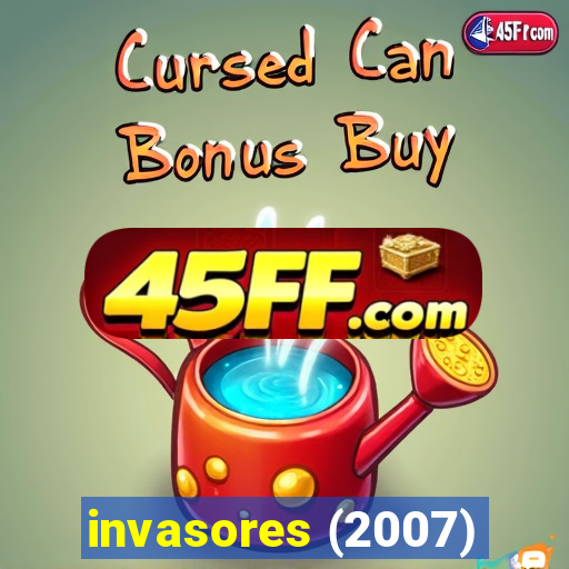 invasores (2007)